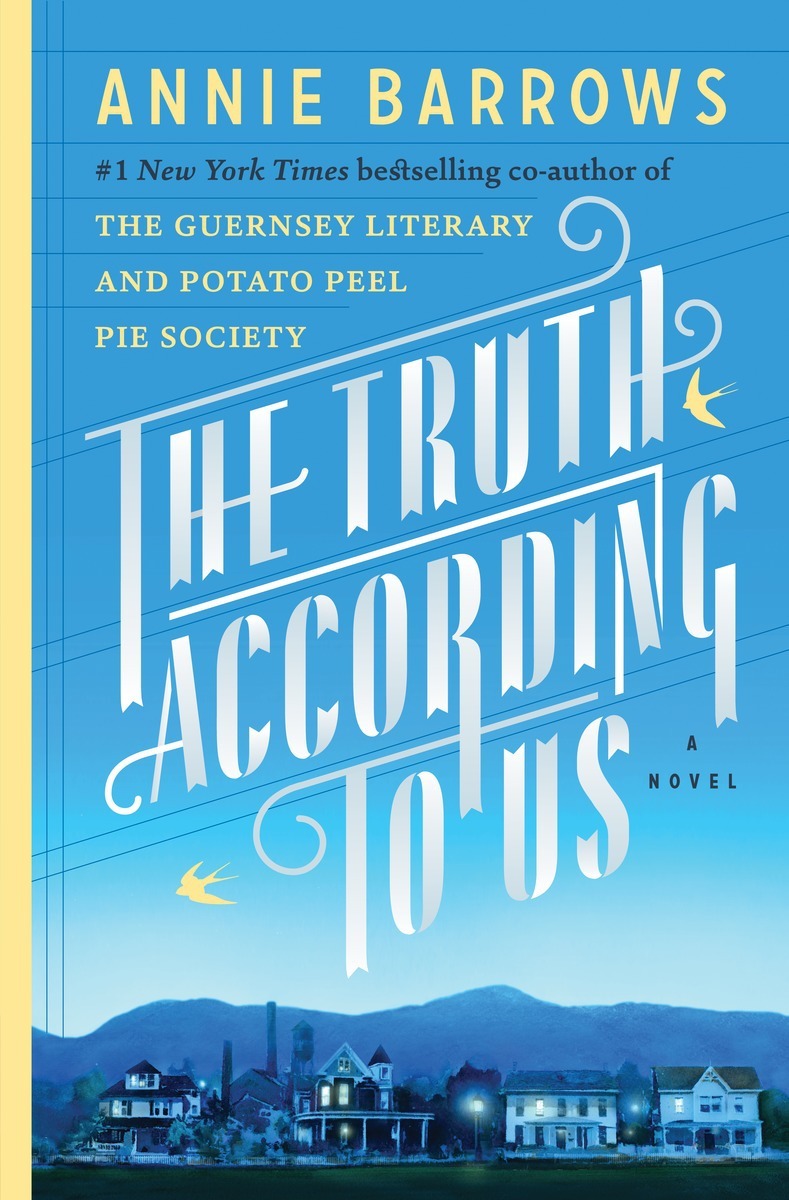 Image of the book "The Truth According to Us" by Annie Barrows