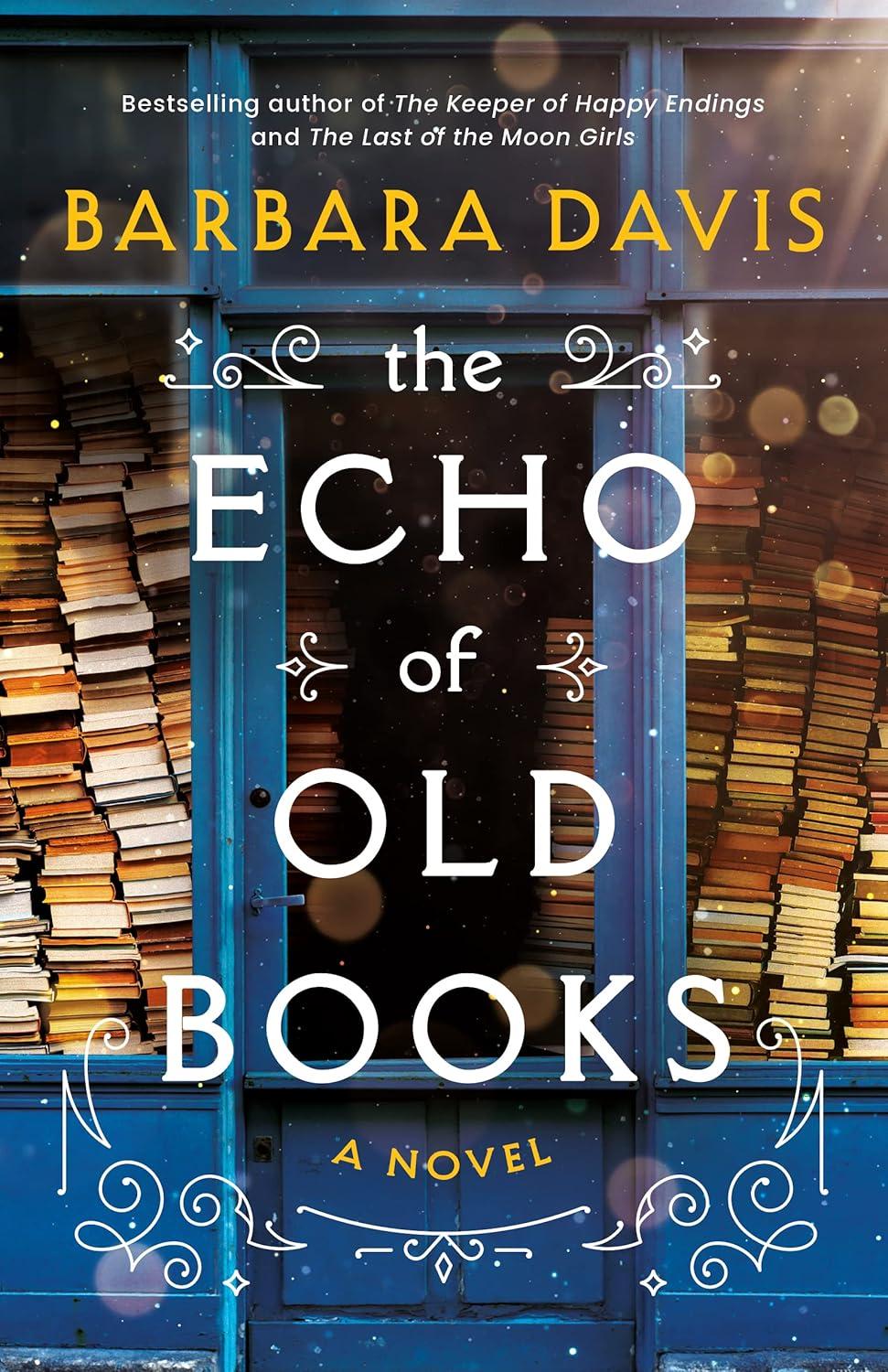 Image of " The Echo of Old Books, by Barbara Davis"